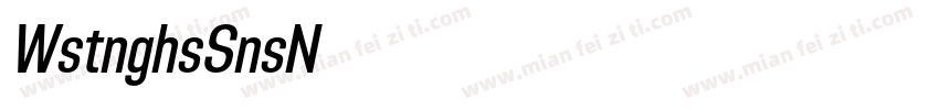 WestinghouseSans No16字体转换
